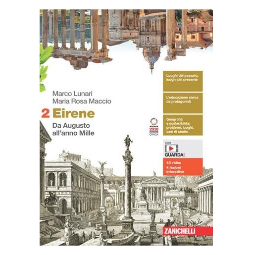 EIRENE. PER LE SCUOLE SUPERIORI VOL. 2 - ISBN: 9788808712370