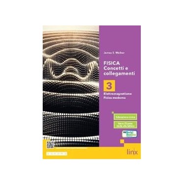 FISICA. CONCETTI E COLLEGAMENTI - VOLUME 3 - ISBN: 9788893792196