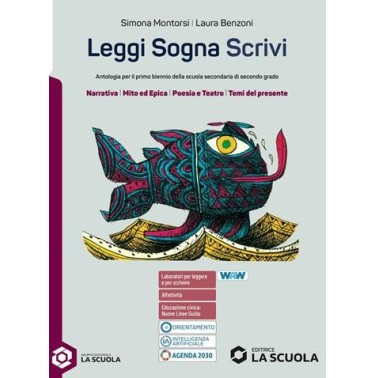 LEGGI SOGNA SCRIVI VOLUME UNICO