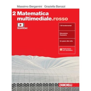 MATEMATICA MULTIMEDIALE. ROSSO. VOL. 2 PER LE SCUOLE SUPERIORI. CON E- - ISBN: 9788808956149