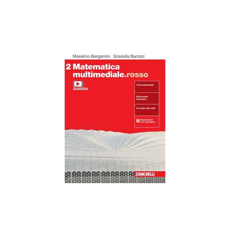 MATEMATICA MULTIMEDIALE. ROSSO. VOL. 2 PER LE SCUOLE SUPERIORI. CON E- - ISBN: 9788808956149