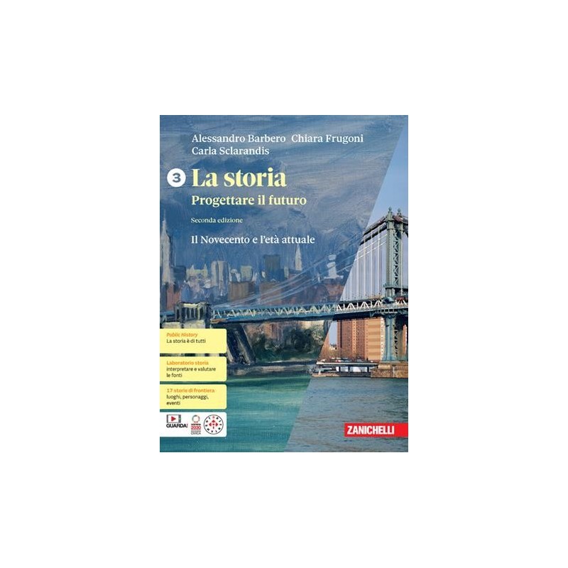 LA STORIA PROGETTARE IL FUTURO VOL. 3 + ATLANTE GEOSTORIA - ISBN: 9788808724342