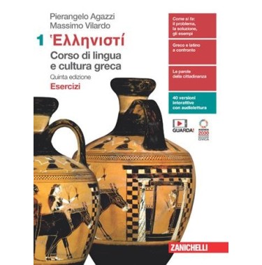 HELLENISTI. CORSO DI LINGUA E CULTURA GRECA. ESERCIZI 1 - ISBN: 9788808762214