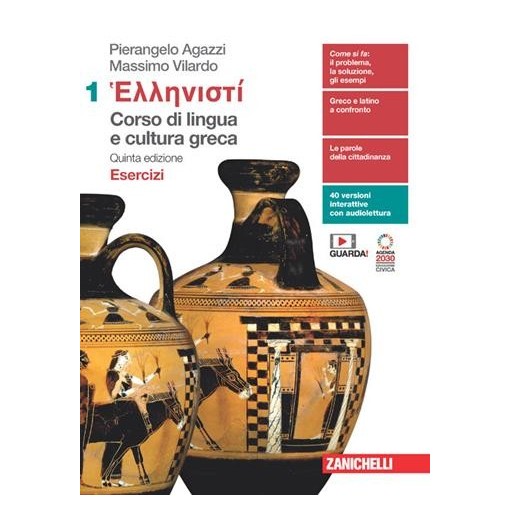 HELLENISTI. CORSO DI LINGUA E CULTURA GRECA. ESERCIZI 1 - ISBN: 9788808762214
