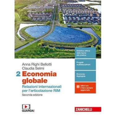 ECONOMIA GLOBALE. RELAZIONI INTERNAZIONALI PER L'ARTICOLAZIONE RIM. PE - ISBN: 9788808892522