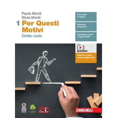 PER QUESTI MOTIVI. PER LE SCUOLE SUPERIORI. CON E-BOOK. VOL. 1: DIRITT - ISBN: 9788808120243