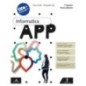 INFORMATICA APP 2023 BIENNIO - ISBN: 9788829864324