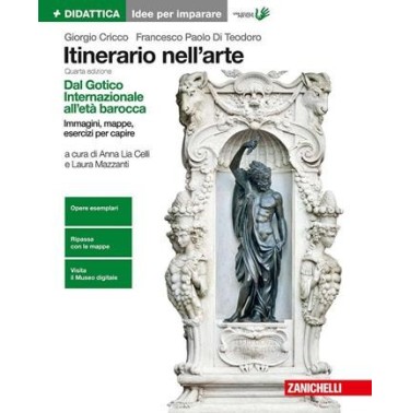 ITINERARIO NELL'ARTE. IDEE PER IMPARARE. PER LE SCUOLE SUPERIORI. VOL. - ISBN: 9788808708199