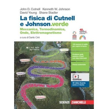 FISICA DI CUTNELL E JOHNSON.VERDE. VOL. UNICO - ISBN: 9788808479778
