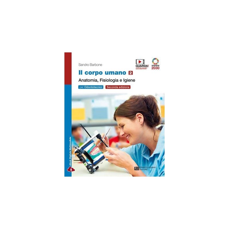 CORPO UMANO. ANATOMIA, FISIOLOGIA E IGIENE. PER OD - ISBN: 9788808328687
