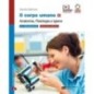 CORPO UMANO. ANATOMIA, FISIOLOGIA E IGIENE. PER OD - ISBN: 9788808328687