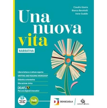 UNA NUOVA VITA POESIA E TEATRO + ORIGINI DELLA LETTERATURA + EB - ISBN: 9791254550632
