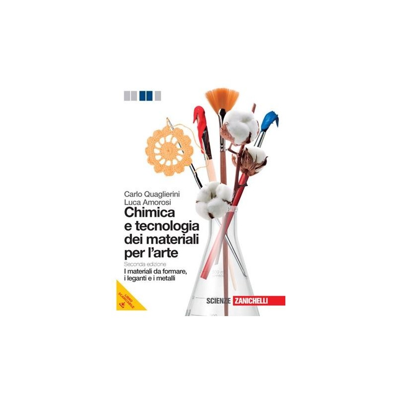 CHIMICA E TECNOLOGIA DEI MATERIALI PER L'ARTE. MATERIALI DA FORMARE - ISBN: 9788808063694