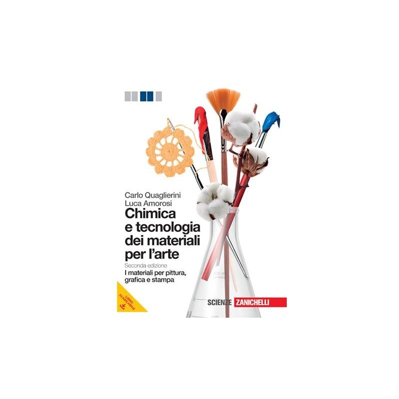 CHIMICA E TECNOLOGIA DEI MATERIALI PER L'ARTE. MATERIALI PER PITTURA - ISBN: 9788808302502