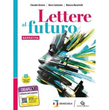 LETTERE AL FUTURO VOL. A NARRATIVA + QUADERNO DI SCRITTURA + EBK