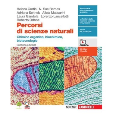 PERCORSI DI SCIENZE NATURALI. CHIMICA ORGANICA, BIOCHIMICA, BIOTECNOLO - ISBN: 9788808750624