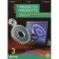DAL PROGETTO AL PRODOTTO 3