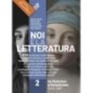 NOI E LA LETTERATURA 2 - ISBN: 9788868898090