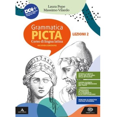 GRAMMATICA PICTA: LEZIONI 2 + CESARE PUBBLICO E PRIVATO - ISBN: 9788828624455