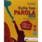 SULLA TUA PAROLA N. E. VOL. UNICO + EBK - ISBN: 9788839303608