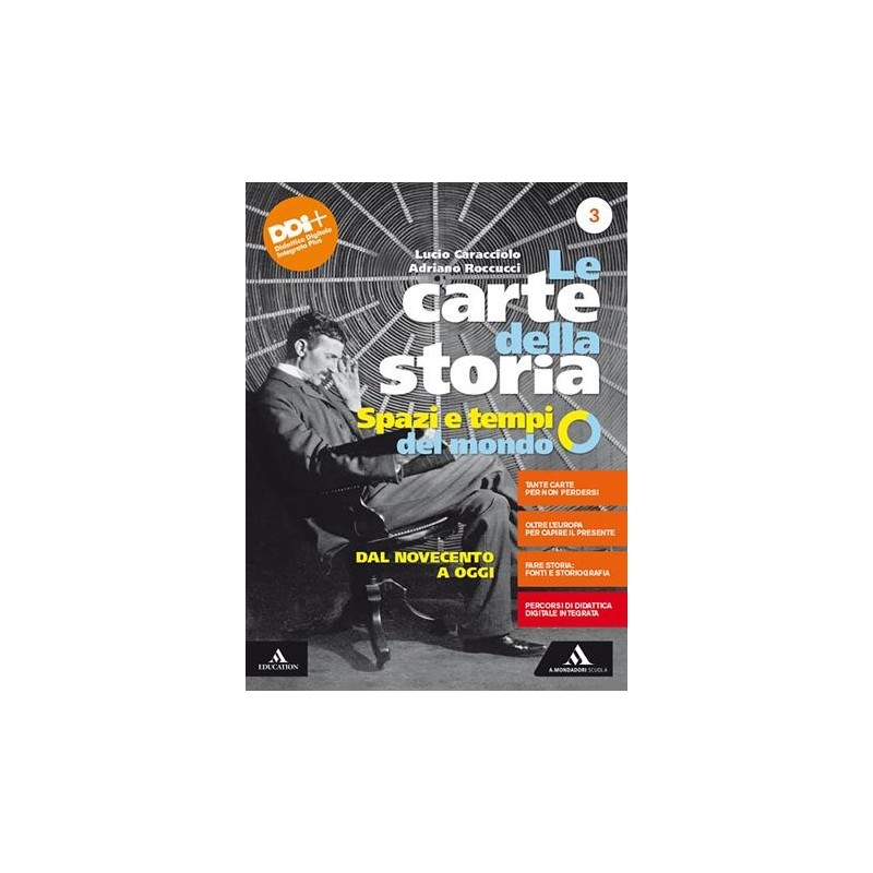 LE CARTE DELLA STORIA 3. DAL NOVECENTO AI NOSTRI GIORNI - ISBN: 9788824749213