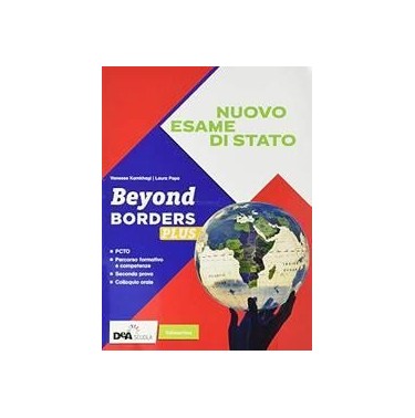 BEYOND BORDERS PLUS + EB + NUOVO ESAME - ISBN: 9788849482263