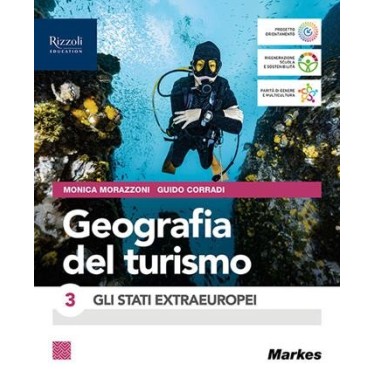 GEOGRAFIA DEL TURISMO 3-GLI STATI EXTRAEUROPEI - ISBN: 9788823107717