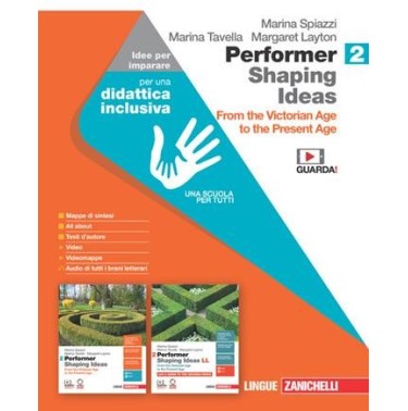 PERFORMER SHAPING IDEAS. IDEE PER IMPARARE. PER LE SCUOLE SUPERIORI - ISBN: 9788808346063
