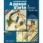 A PASSO D'ARTE. ARTE IERI OGGI. PER LE SCUOLE SUPERIORI. CON EBK. C - ISBN: 9788842117445