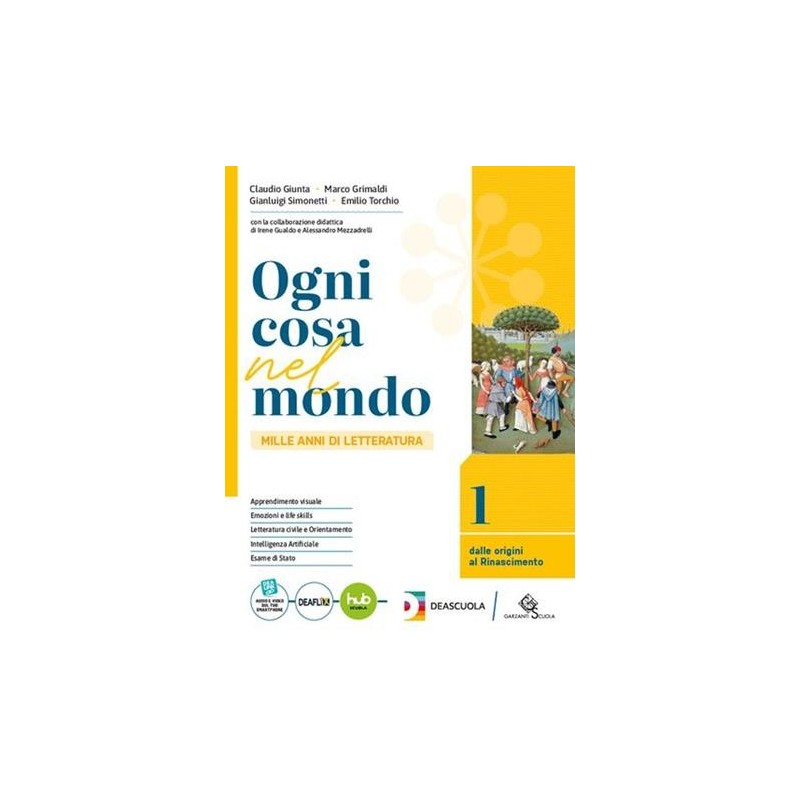 OGNI COSA NEL MONDO+ANTOLOGIA DELLA DIVINA OMMEDIA+SCRIVERE E PARLARE - ISBN: 9791254551325