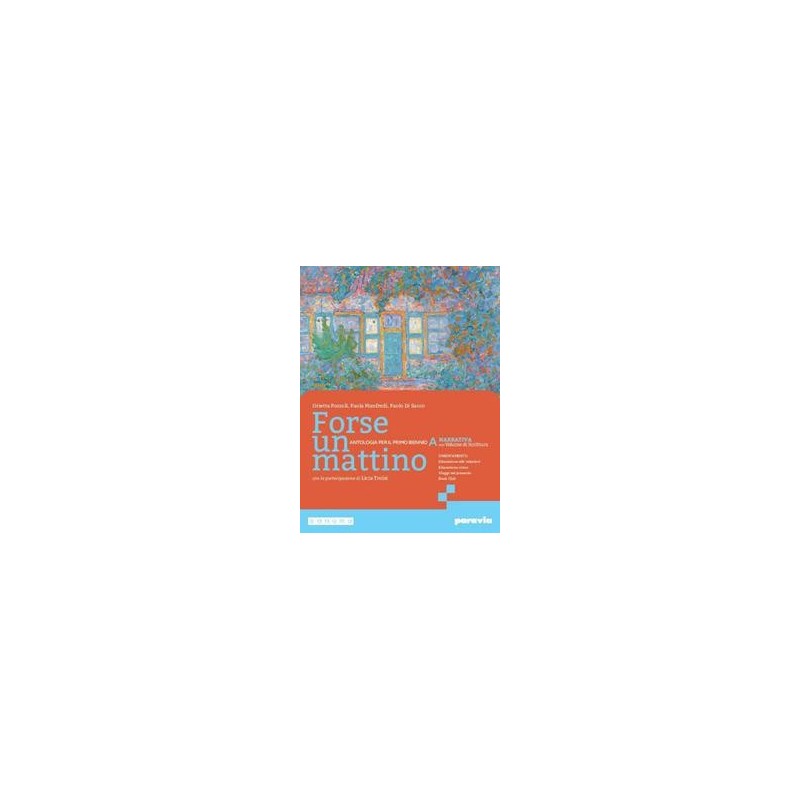 FORSE UN MATTINO ED. CON SCRITTURA - ISBN: 9788839562760