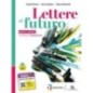 LETTERE AL FUTURO VOL. C MITO E EPICA + E-BK - ISBN: 9788869645914
