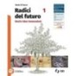 RADICI DEL FUTURO 1 - ISBN: 9788805080908