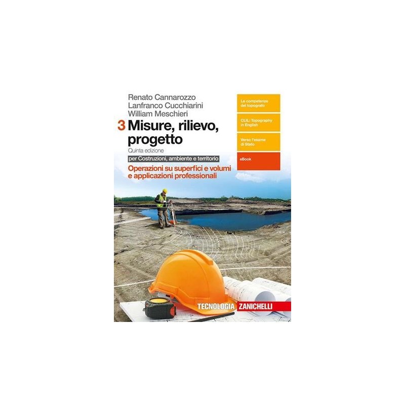 MISURE, RILIEVO, PROGETTO. PER COSTRUZIONI, AMBIENTE E TERRITORIO - ISBN: 9788808468178