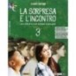 LA SORPRESA E L'INCONTRO 3