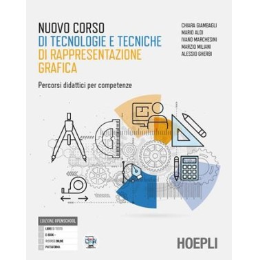 NUOVO CORSO DI TECNOLOGIE E TECNICHE RAPPRESENTAZIONE GRAFICA + AUTOCA - ISBN: 9788836011995