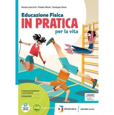 IN PRATICA PER LA VITA EDUCAZIONE CIVICA PER LA VITA - ISBN: 9788839304704