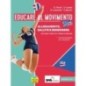 EDUCARE AL MOVIMENTO SLIM + EBK - ISBN: 9788839303912