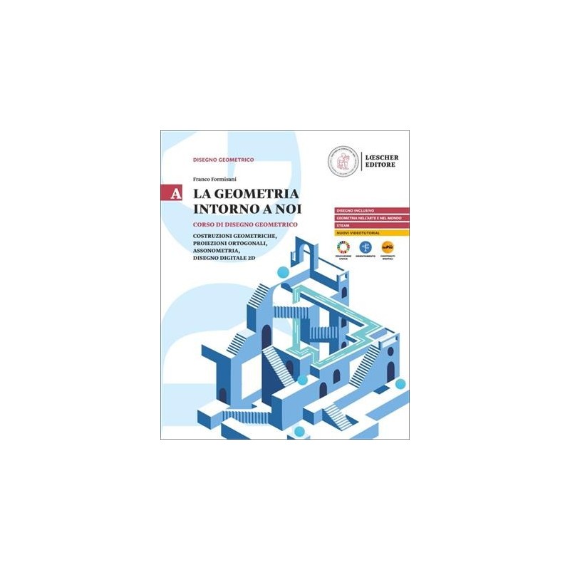 LA GEOMETRIA INTORNO A NOI A - ISBN: 9788858357910