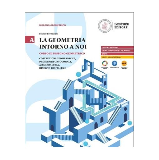 LA GEOMETRIA INTORNO A NOI A - ISBN: 9788858357910