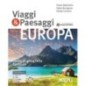 VIAGGI E PAESAGGI EUROPA - ISBN: 9788836015351