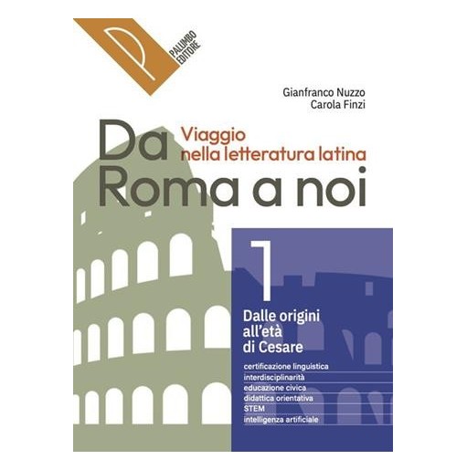 DA ROMA A NOI VIAGGIO NELLA LETTERATURA LATINA 1 - ISBN: 9788868899813