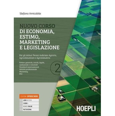 NUOVO CORSO DI ECONOMIA, ESTIMO, MARKETING E LEGISLAZIONE 2 - ISBN: 9788836003822