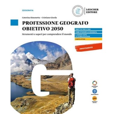 PROFESSIONE GEOGRAFO OBIETTIVO 2050 - ISBN: 9788858354704