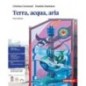 TERRA ACQUA ARIA - ISBN: 9788808999870