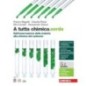 A TUTTA CHIMICA. VERDE VOL. UNICO - ISBN: 9788808399861