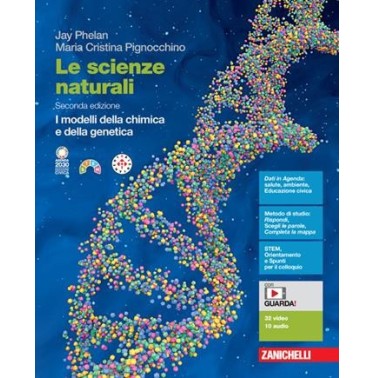 SCIENZE NATURALI MODELLI DELLA CHIMICA E DELLA GENETICA - ISBN: 9788808310873