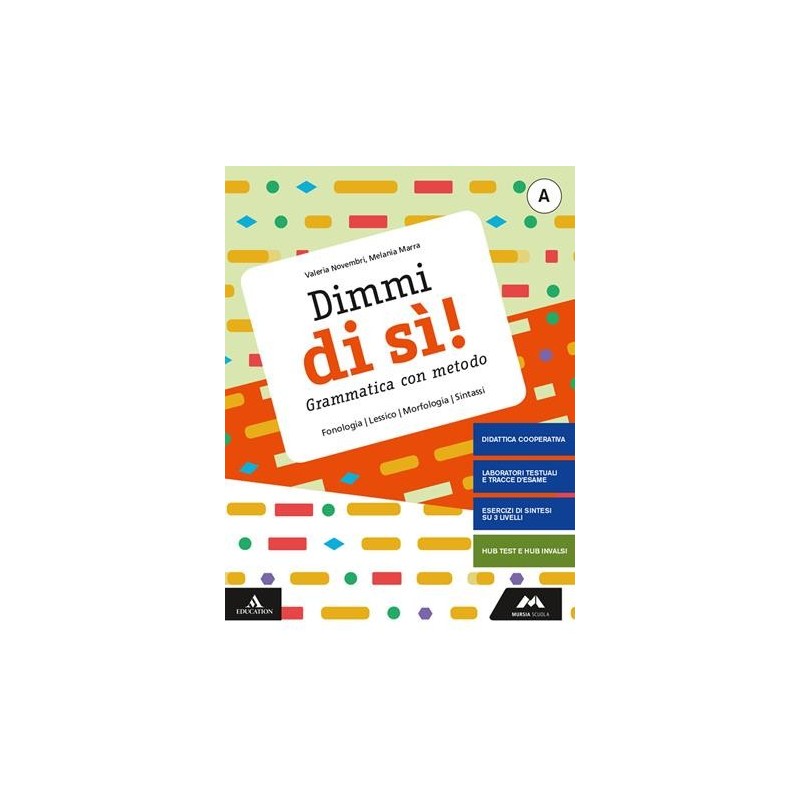 DIMMI DI SI A + B + QUADERNO - ISBN: 9788893244329