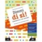 DIMMI DI SI A + B + QUADERNO - ISBN: 9788893244329