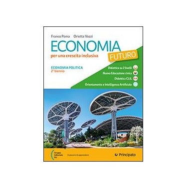 ECONOMIA FUTURO PER UNA CRESCITA INCLUSIVA - ISBN: 9788841652640